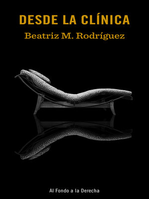 cover image of Desde la clínica